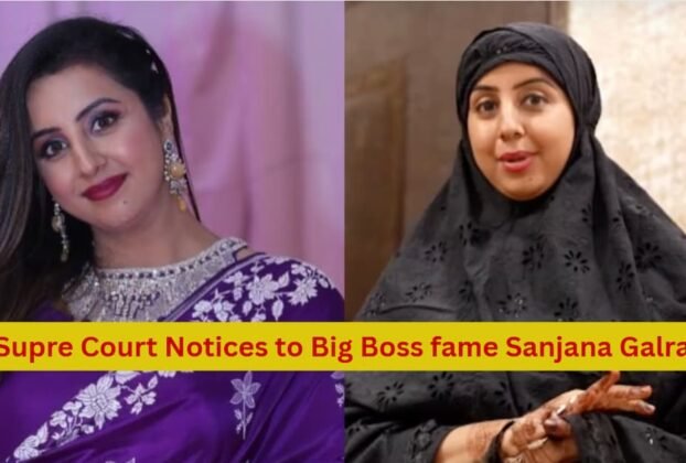 Supreme Court Notices to Sanjana Garlani in Drug Case